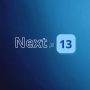 Next.js 13 Features and Updates | Zoftcares solutions
